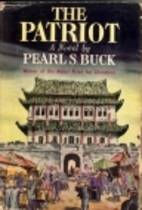 The Patriot by Pearl S. Buck