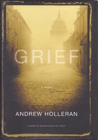 Grief by Andrew Holleran