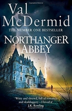 Northanger Abbey by Val McDermid
