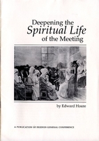 Deepening the spiritual life of the Meeting…