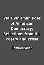 Walt Whitman Poet of American Democracy,…