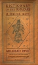 Dictionary of the Khazars, Female by Milorad…