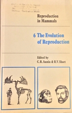 Reproduction in Mammals, Volume 6: The…