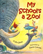 My School's a Zoo! by Stu Smith