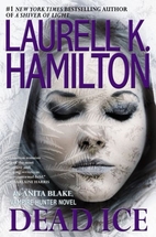 Dead Ice by Laurell K. Hamilton