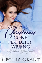 A Christmas Gone Perfectly Wrong by Cecilia…