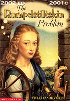 The Rumpelstiltskin Problem by Vivian Vande…
