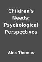 Children's Needs: Psychological…