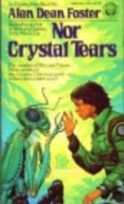Nor Crystal Tears by Alan Dean Foster