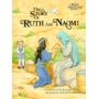 The Story of Ruth and Naomi by Alice Joyce…