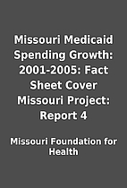 Missouri Medicaid Spending Growth:…