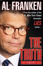 The Truth (with jokes) by Al Franken