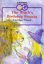 The Witch's Birthday Present by Carolyn…