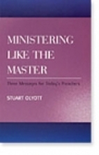 Ministering Like the Master: Three Messages…