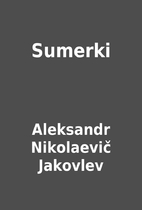 Sumerki by Aleksandr Nikolaevič Jakovlev