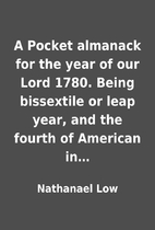 A Pocket almanack for the year of our Lord…