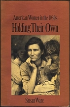 Holding Their Own: American Women in the…