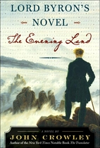 Lord Byron's Novel: The Evening Land by John…
