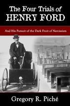 The Four Trials of Henry Ford by Gregory R.…