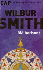 Blue Horizon by Wilbur Smith