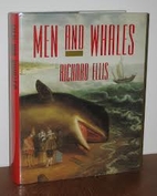 Men And Whales by Richard Ellis
