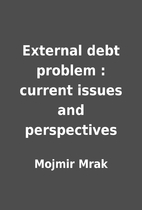 External debt problem : current issues and…