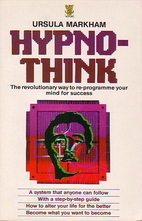 Hypnothink: The Revolutionary Way to…