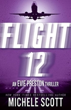 Flight 12: An Evie Preston Thriller (Flight…