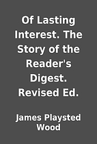 Of Lasting Interest. The Story of the…