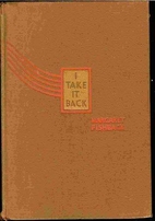 I take it back by Margaret Fishback
