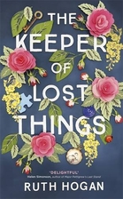 The Keeper of Lost Things by Ruth Hogan