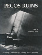 Pecos Ruins: Geology, Archaeology, History…