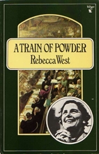 A Train of Powder by Rebecca West