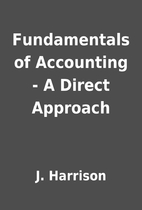 Fundamentals of Accounting - A Direct…