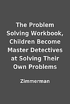 The Problem Solving Workbook, Children…