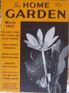 The Home Garden Volume 17 Number 03 1951…