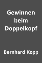 Gewinnen beim Doppelkopf by Bernhard Kopp