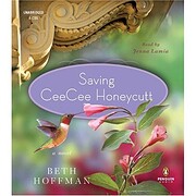Saving CeeCee Honeycutt: A Novel by Beth…