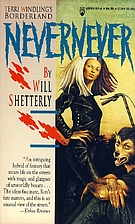 Nevernever by Will Shetterly