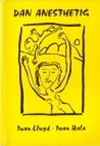 Dan anasthetig by Iwan Llwyd