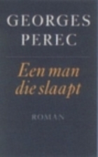 A Man Asleep by Georges Perec