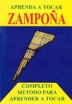 Aprenda A Tocar Zampoña: Completo Metodo…