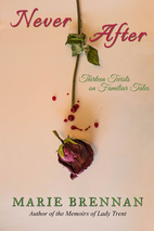 Never After: Thirteen Twists on Familiar…