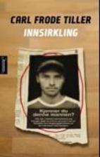 Innsirkling by Carl Frode Tiller