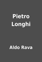Pietro Longhi by Aldo Rava