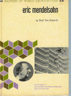 Eric Mendelsohn by Wolf von Eckardt
