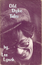 Old Dyke Tales by Lee Lynch