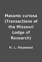 Masonic curiosa (Transactions of the…