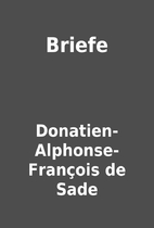 Briefe by Donatien-Alphonse-François de…