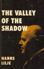 The valley of the shadow by Hanns Lilje